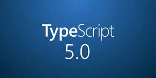 Typescript 5.0 release